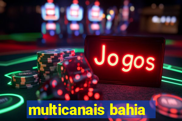 multicanais bahia